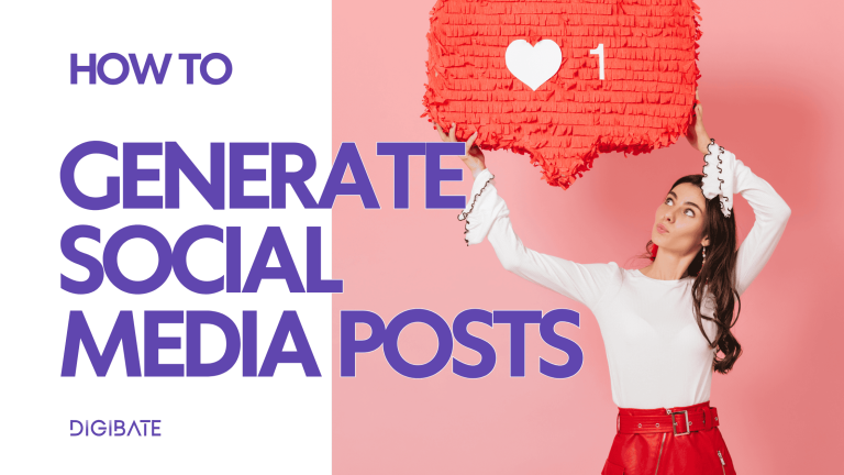 Cómo generar contenido para redes sociales en Digibate